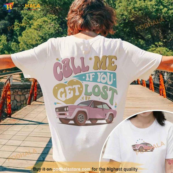Call Me Sweatshirt, The Creator Shirt, If You Get Lost Tshirt