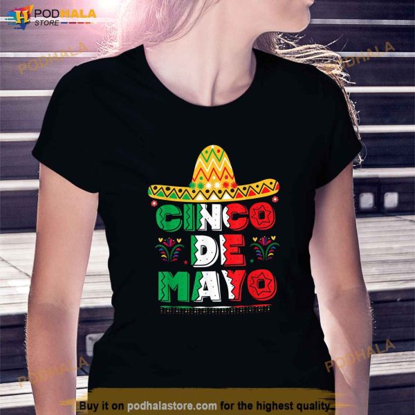 Cinco De Mayo Mexican Fiesta 5 De Mayo For Women Men Girls Shirt