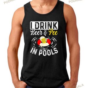 Cool I Drink Beer And Pee In Pools Funny Swimmer Drink Gift Shirt