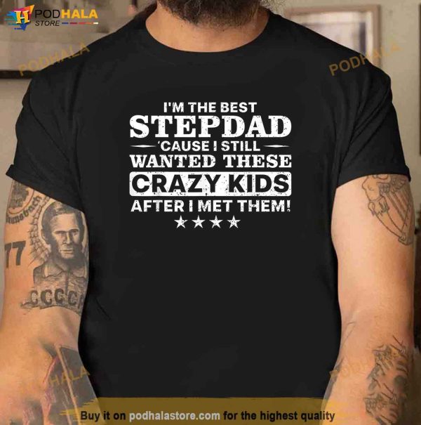 Cool Stepdad For Men Father Step Dad Parenthood Stepfather Shirt