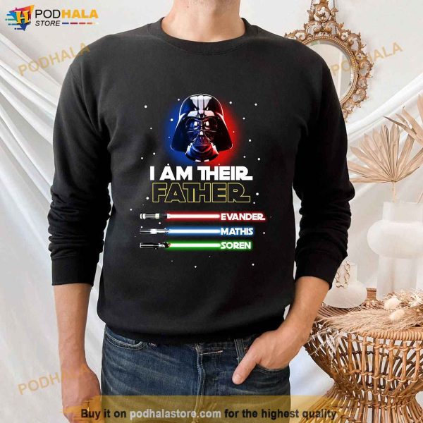 Custom I Am Their Father Star Wars Shirt, Personalized Fathers Day Gift