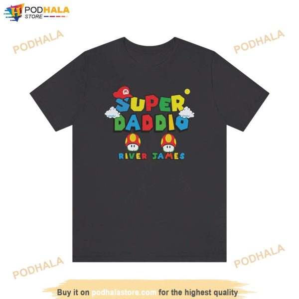 Custom Super Daddio Shirt, Custom Dad Shirt, Father’s Day Gift