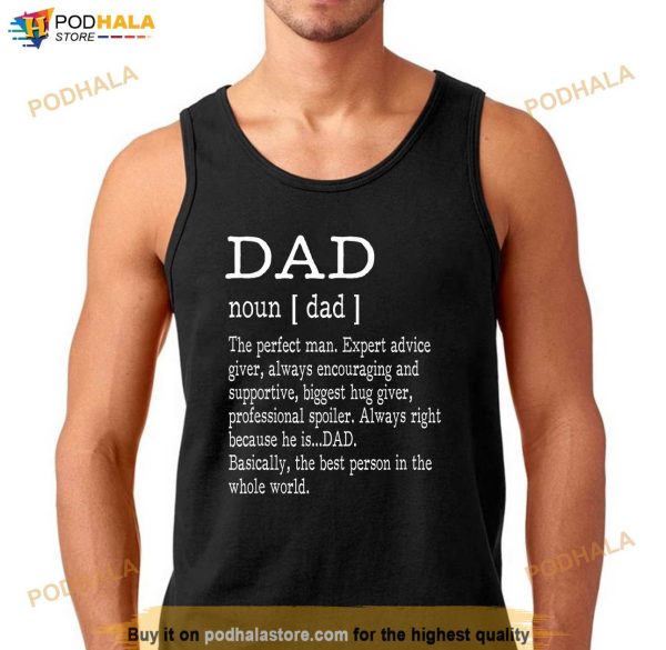 Dad Definition Daddy Gifts Men Shirt, New Dad Father’s Day Gifts