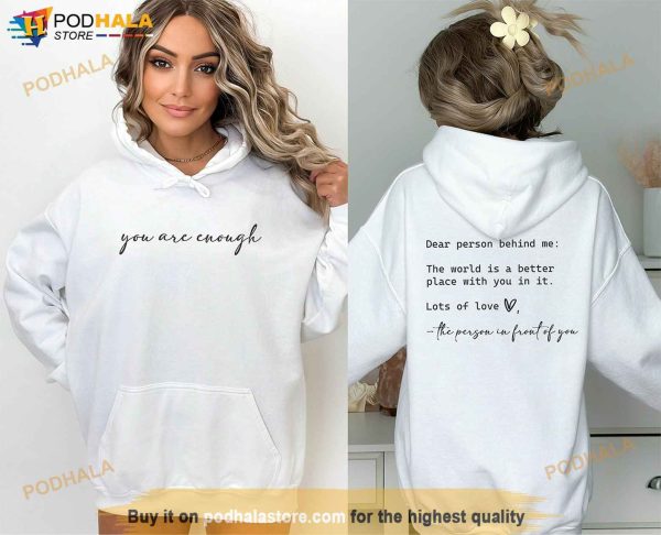Dear Person Behind Me Sweatshirt, You Matter Tee, Mental Health Matters