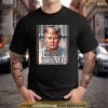 Donald Trump Indicted Lock Him Up Jail Free USA Arrest Trump Shirt