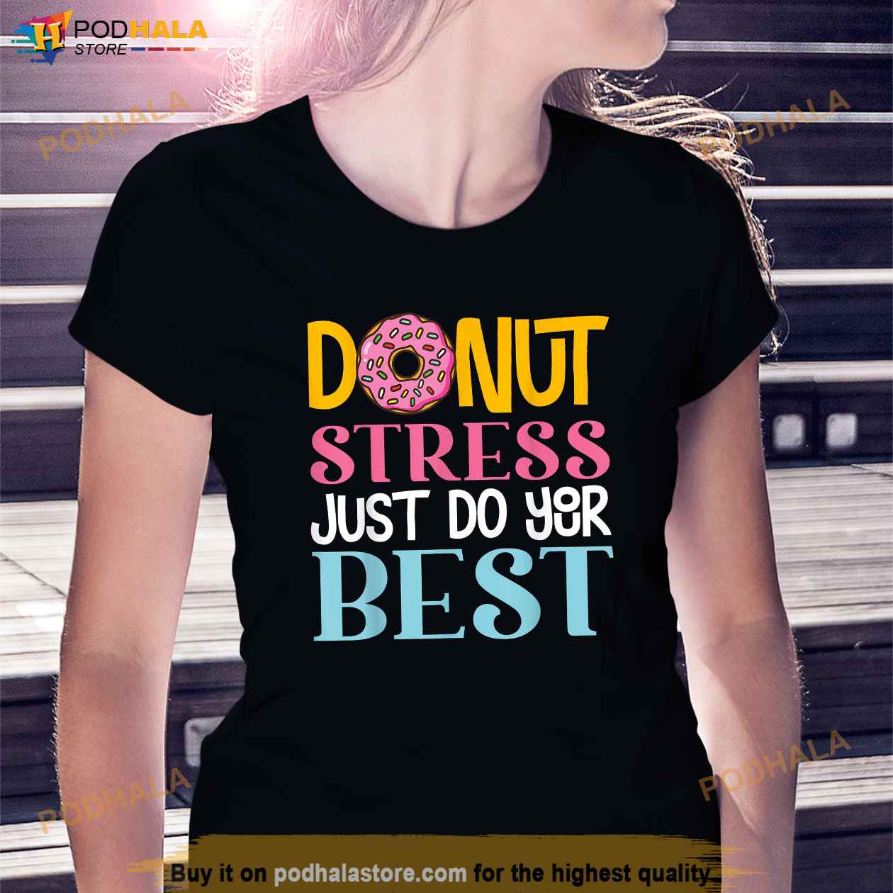 Donut Stress Just Do Your Best Rock The Test Day Teacher Shirt Donut Stress Just Do Your Best Rock The Test Day Teacher Shirt