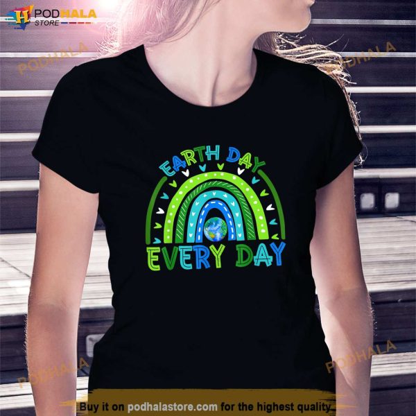 Earth Day Everyday Shirt Earth Day Rainbow Save The Planet Shirt