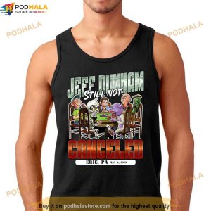 Erie Pa May 4 Jeff Dunham Shirt Still Not Canceled Tour 2023 2