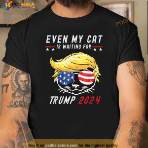 Even My Cat Is Waiting On Trump 2024 T Shirt Funny Trump Tee Shirt 1