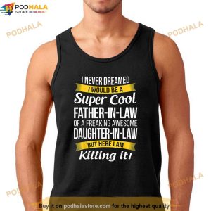 Father In Law Shirt Of Daughter In Law Gift Shirt Gift Ideas For Father In Law 3