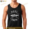 Fathers Day Gifts Funny Fishing Reel Cool Papa Dad Joke Shirt