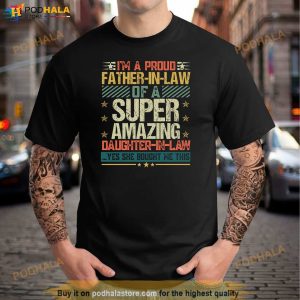 Fathers Day Shirt For Dad Proud Father in Law Vintage Gifts Shirt