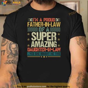 Fathers Day Shirt For Dad Proud Father In Law Vintage Gifts Shirt 2