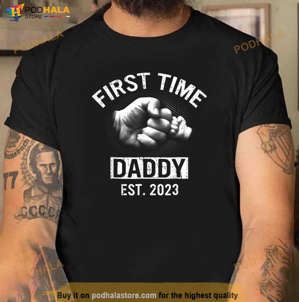 First Time Daddy New Dad Est 2023 Shirt