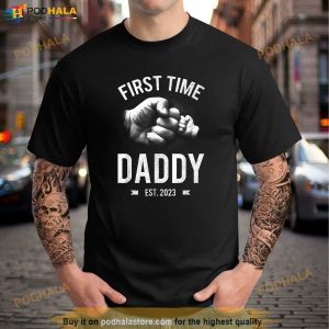 First Time Daddy Shirt 2023 Fathers Day New Dad Shirt New Father Gifts 3