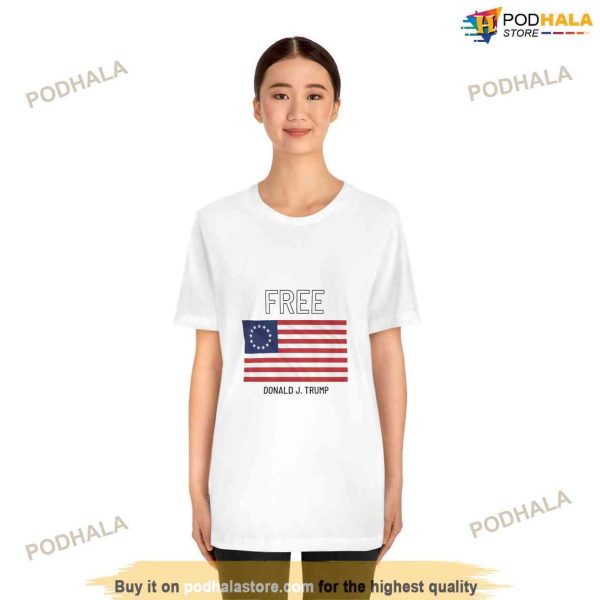 Free Donald J. Trump Shirt, Donald Trump Clothing For Women Men