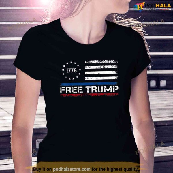 Free Donald Trump I Stand With Trump Flag Republican Support Shirt