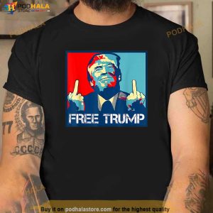 Free Donald Trump Middle Finger T Shirt Donald Trump Apparel For All Ages 1