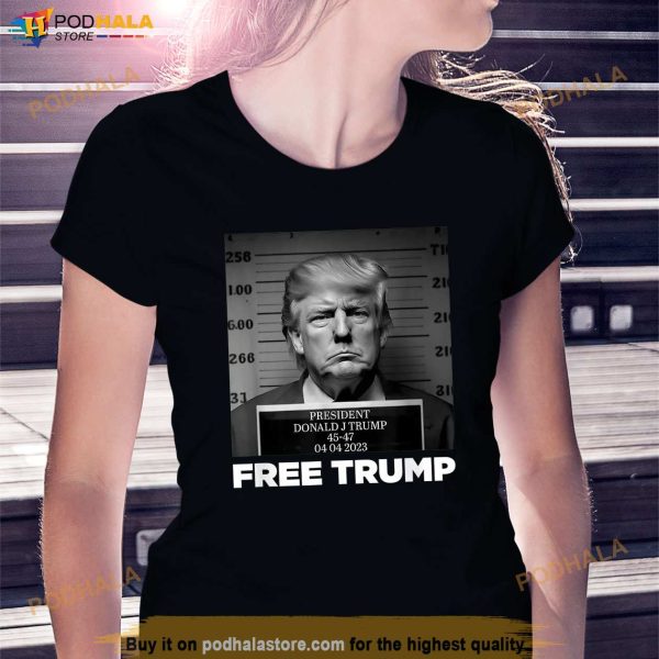 Free Donald Trump Mugshot T-Shirt, Free Trump Shirt, Trump Tees For Fans
