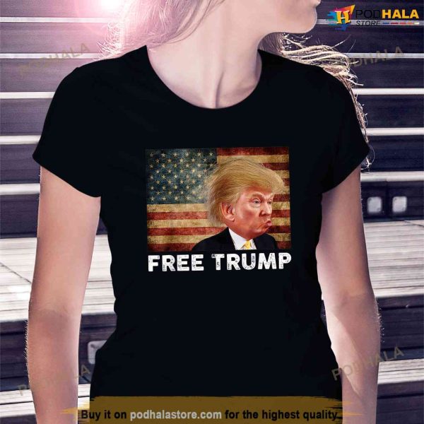Free Donald Trump Republican Support Pro Trump American Flag T-Shirt