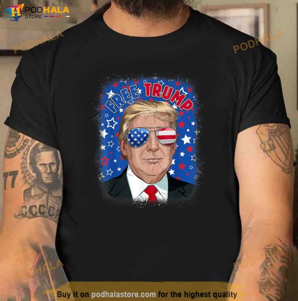 Free Donald Trump Republican Support  T-Shirt, Gift For 4th of July