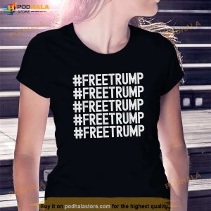 Free Trump Freetrump Shirt Trump Supporter T Shirt 3