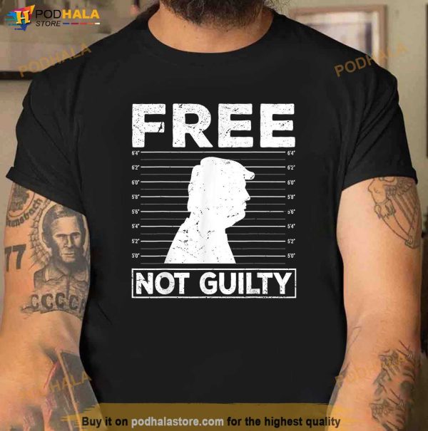 Free Trump Shirt, Free Not Guilty Donald Trump April 2024 T-Shirt
