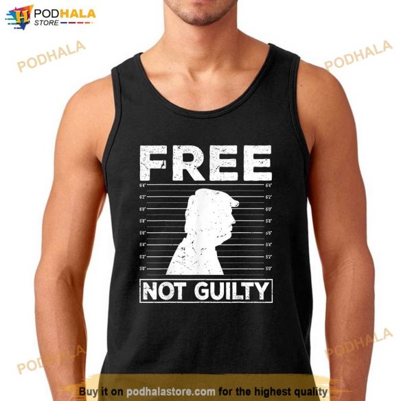 Free Trump Shirt, Free Not Guilty Donald Trump April 2024 T-Shirt