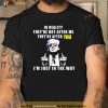 Free Trump Shirt, In Reality They're Not After Me They're After Yoo Shirt