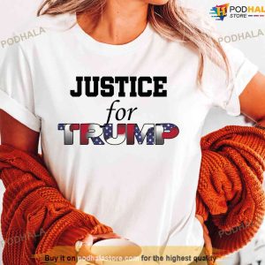 Free Trump Shirt, Justice For Trump T-Shirt, Donald Trump Apparel