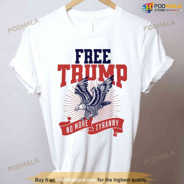 Free Trump Shirt Republican Shirt Trump 2024 Shirt, Donald Trump Gifts