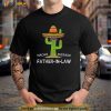 Fun Hilarious Dad In Law Humor Funny Father In Law Shirt