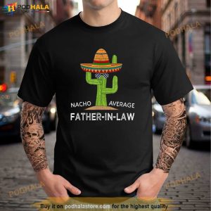 Fun Hilarious Dad In Law Humor Funny Father In Law Shirt