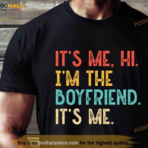Funny Boyfriend Shirt Its Me Im The Boyfriend Shirt Swiftie Boyfriend Shirt 2