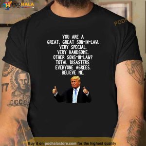 Funny Donald Trump Son In Law Gag Gift Conservative Son Gift Shirt 2