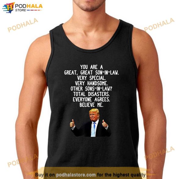Funny Donald Trump Son In Law Gag Gift Conservative Son Gift Shirt