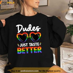 Funny Dudes Just Taste Better Gay Pride Month Lgbt Rainbow Shirt 3