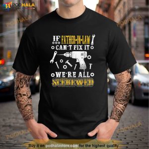 Funny Handyman Fatherinlaw Fathers Day Gift from Kids Shirt