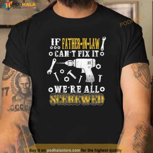 Funny Handyman Fatherinlaw Fathers Day Gift From Kids Shirt 2