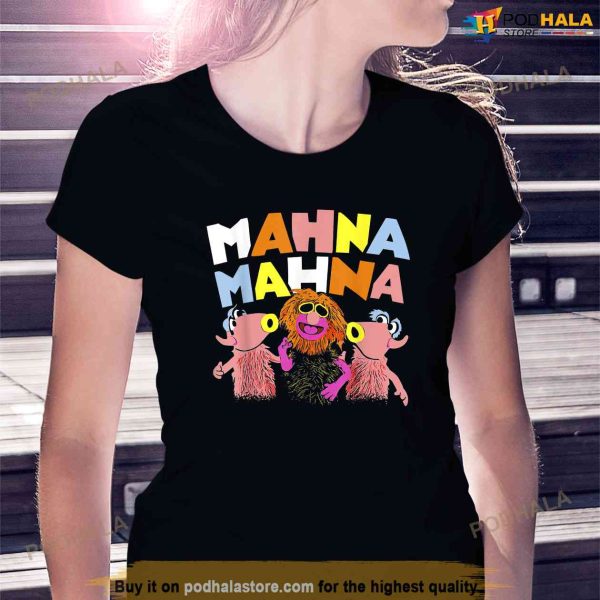Funny Mahna Mahna Unisex Unisex for Men Women Shirt