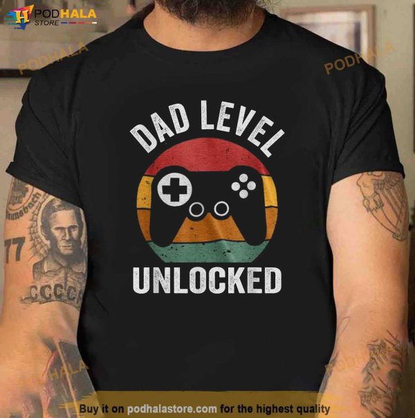 Funny New Dad Shirt Dad Level Unlocked day Tee Shirt Gaming Shirt