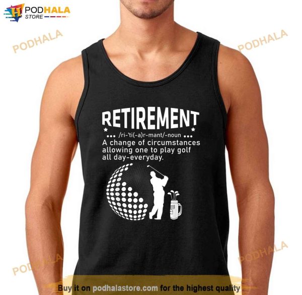 Funny Retirement Golf Shirt Retired Golfers Awesome Gift Dad Shirt