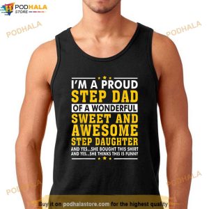 Funny Step Dad Shirt Fathers Day Gift Step Daughter Stepdad Shirt 3