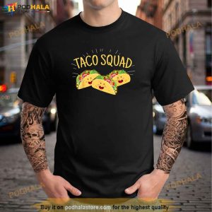 Funny Taco Squad Cute Mexican Food Lover Gift Shirt 2