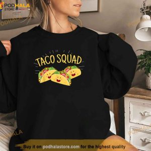 Funny Taco Squad Cute Mexican Food Lover Gift Shirt 3
