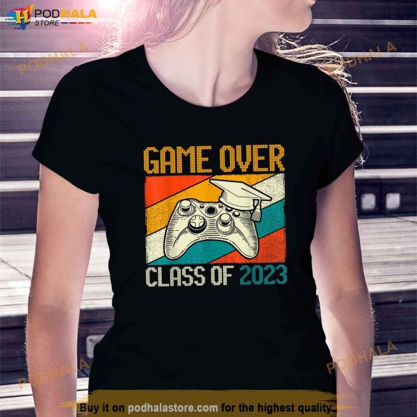 Game Over Class of 2023 Senior 2023 School Graduation Gifts Shirt