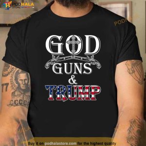 God Guns And Trump Shirt 2nd Amendment Trump 45 T Shirt 1