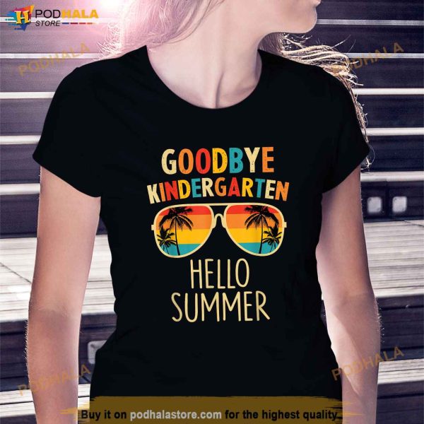 Goodbye Kindergarten Hello Summer Last Day Graduation Boys Shirt