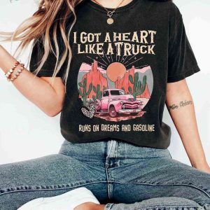 Got A Heart Like A Truck Shirt, Desert Sunset Dreams, Country Lovers Moms Gift