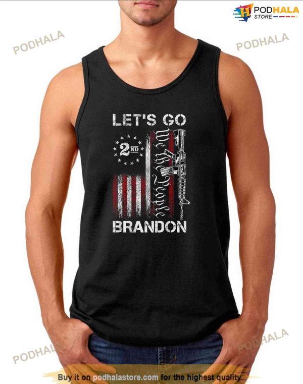 Gun American Flag Patriots Lets Go Brandon Shirt
